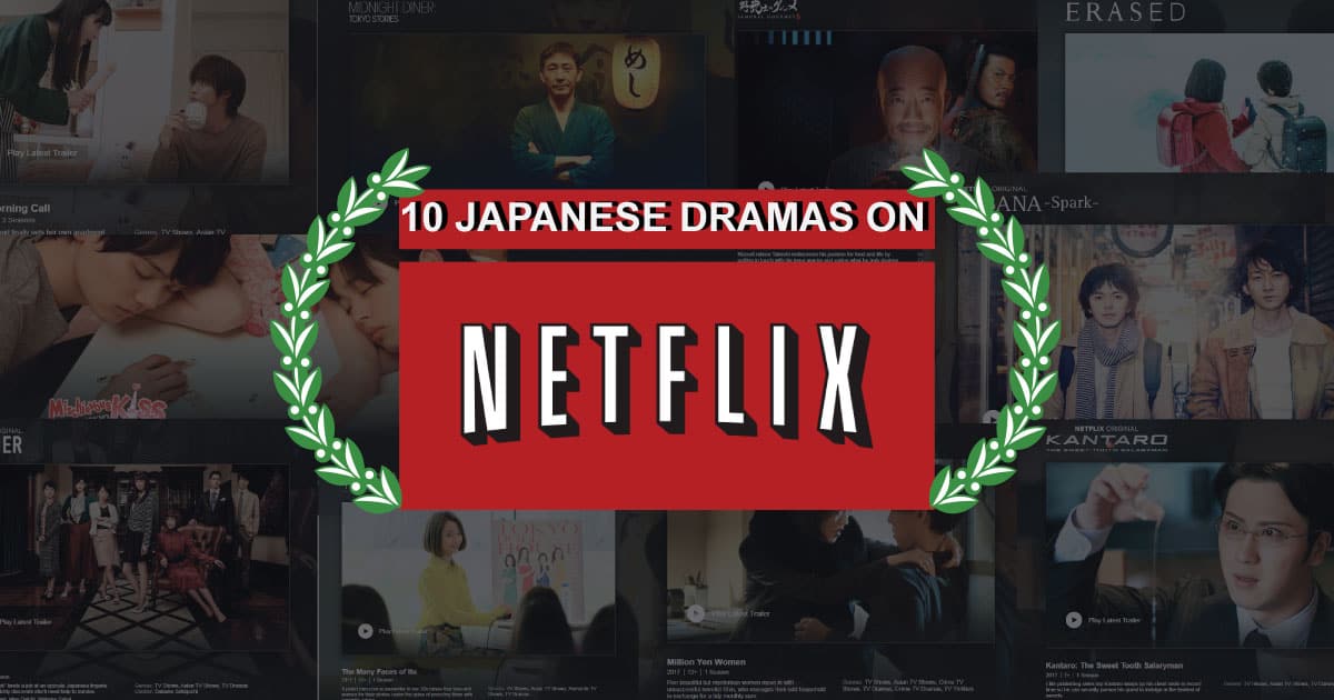 แนะนำละครญี่ปุ่น 10 เรื่องที่สามารถดูได้ใน Netflix