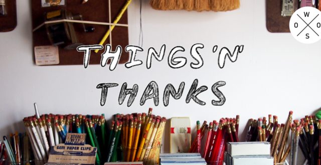 THINGS ‘N’ THANKS